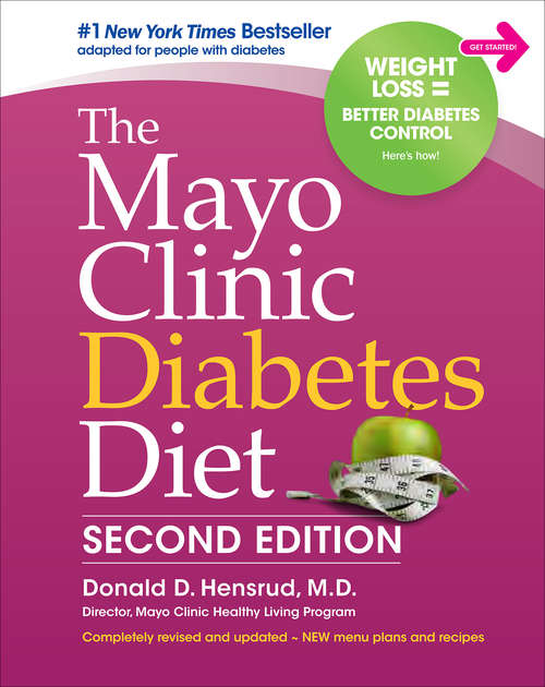 Book cover of The Mayo Clinic Diabetes Diet: Second Edition (2, Completely Revised and Updated)