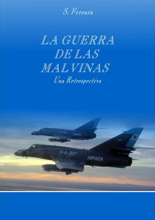 Book cover of La Guerra de Las Malvinas: Una Retrospectiva