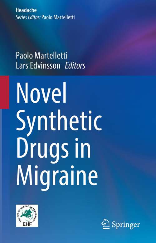 Book cover of Novel Synthetic Drugs in Migraine (1st ed. 2022) (Headache)