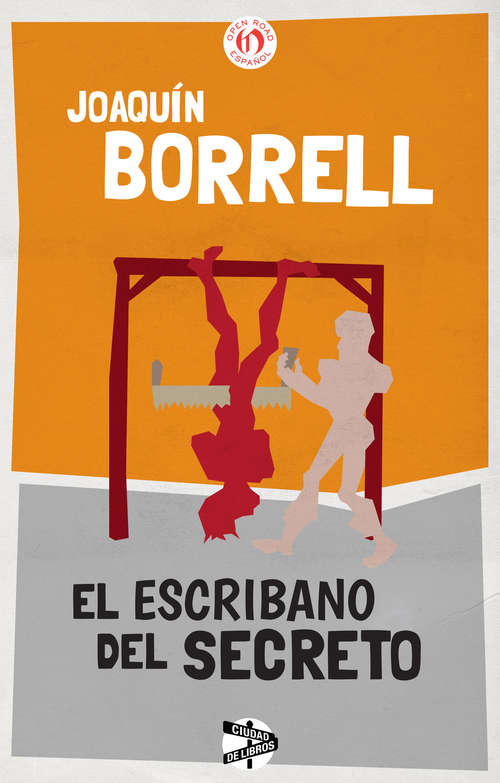 Book cover of El escribano del secreto