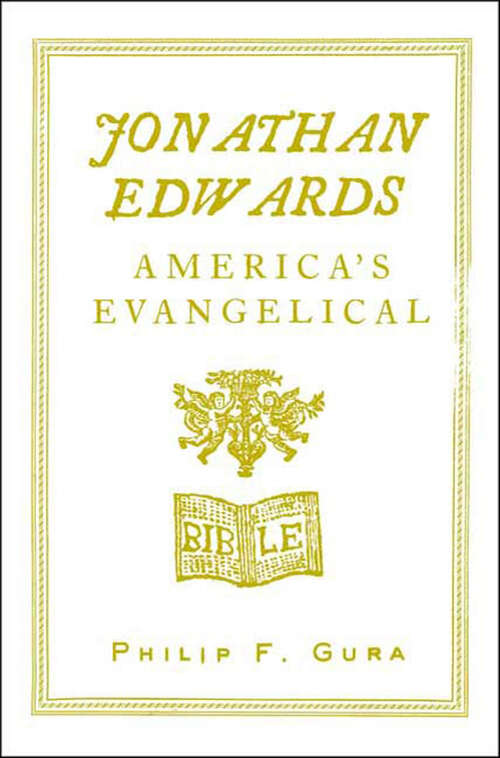Book cover of Jonathan Edwards: America's Evangelical