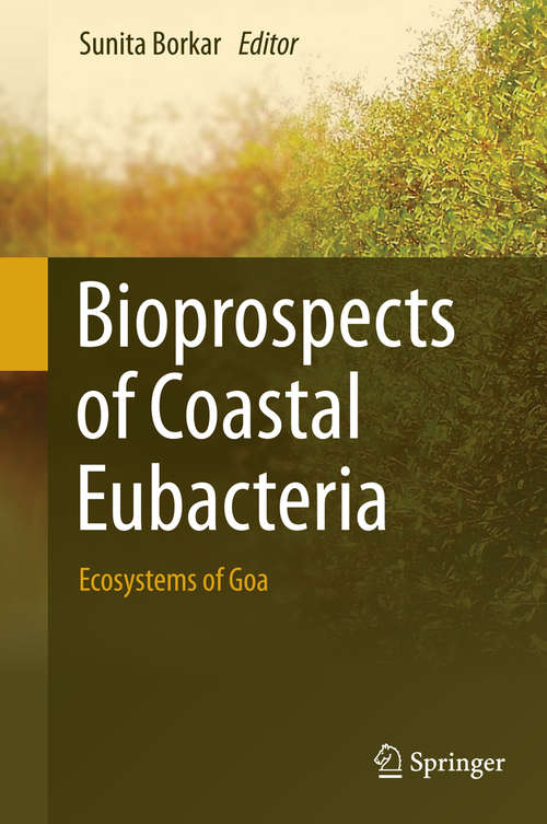 Book cover of Bioprospects of Coastal Eubacteria: Ecosystems of Goa