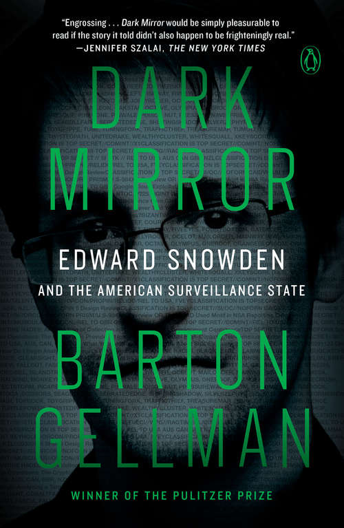 Book cover of Dark Mirror: Edward Snowden and the American Surveillance State