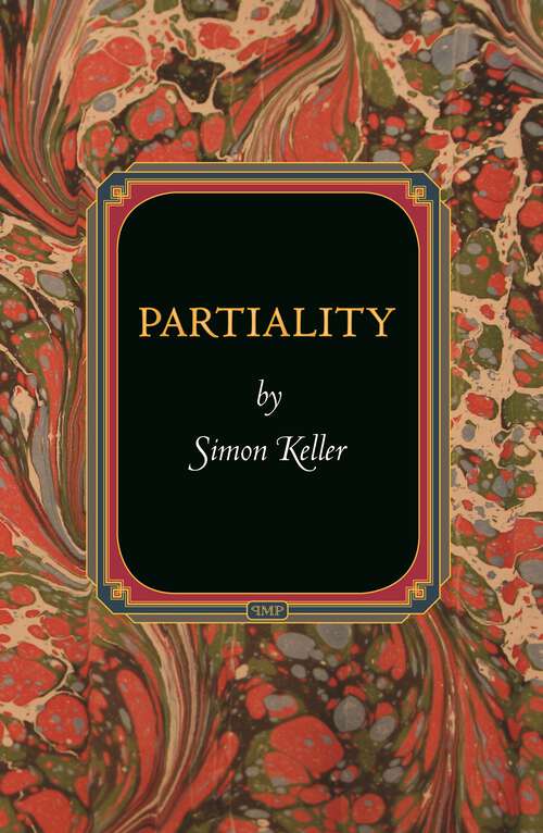 Book cover of Partiality (Princeton Monographs in Philosophy #40)