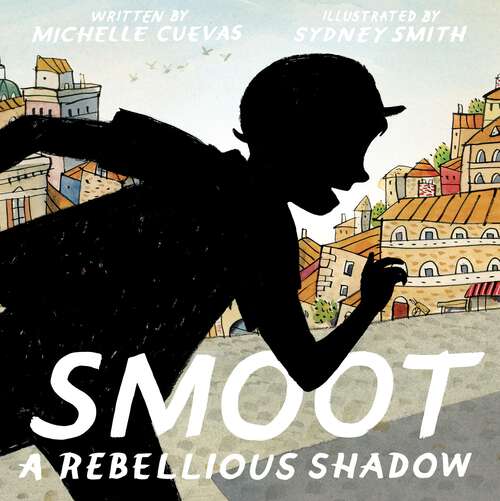 Book cover of Smoot: A Rebellious Shadow