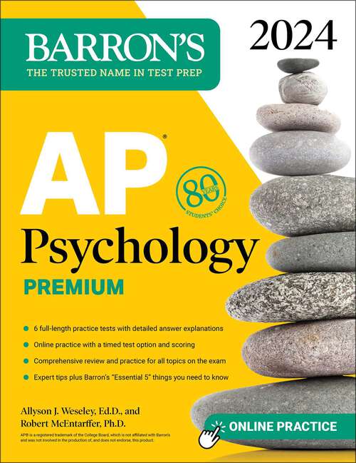 Book cover of AP Psychology Premium, 2024: 6 Practice Tests + Comprehensive Review + Online Practice (Barron's AP)