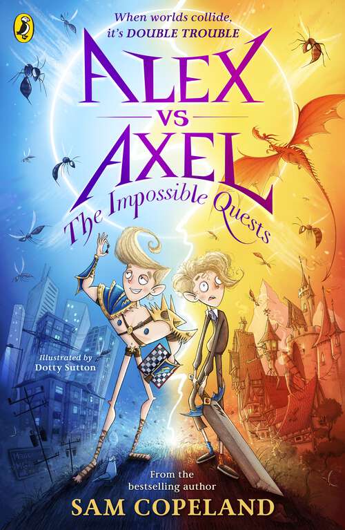 Book cover of Alex vs Axel: The Impossible Quests (Alex vs Axel)