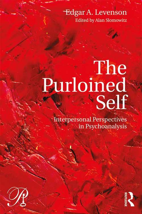 Book cover of The Purloined Self: Interpersonal Perspectives in Psychoanalysis (Psychoanalysis in a New Key Book Series)