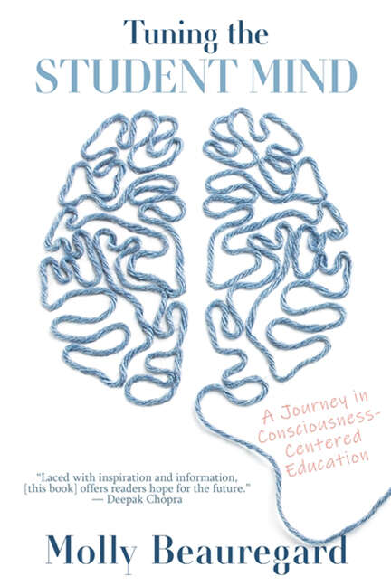 Book cover of Tuning the Student Mind: A Journey in Consciousness-Centered Education