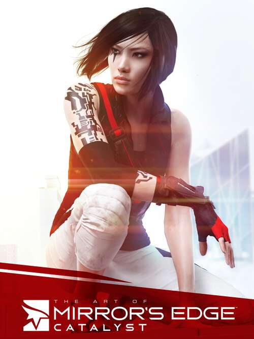 Book cover of The Art of Mirror's Edge: Catalyst