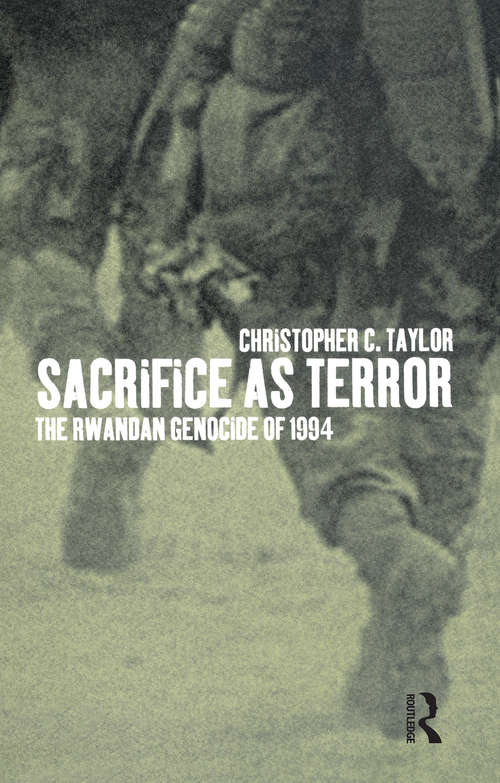 Book cover of Sacrifice as Terror: The Rwandan Genocide of 1994 (Global Issues)