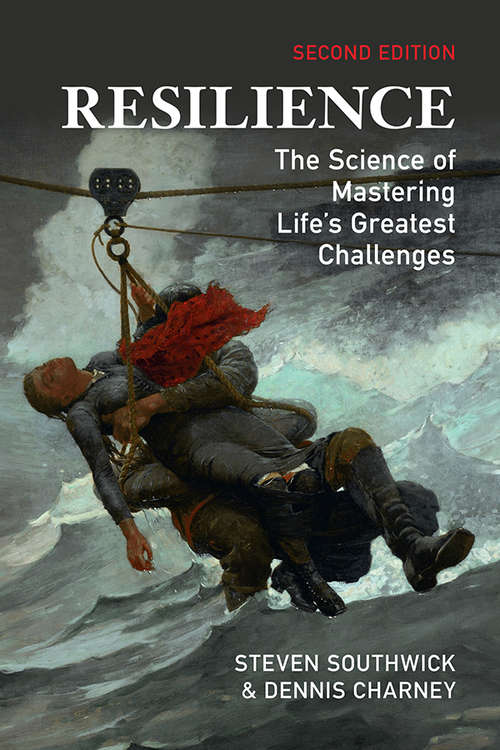 Book cover of Resilience: The Science Of Mastering Life's Greatest Challenges