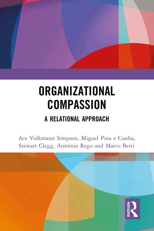 Book cover of Organizational Compassion: A Relational Approach (1)