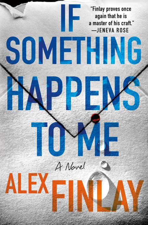 Book cover of If Something Happens to Me: A Novel