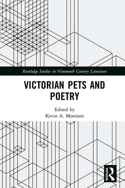 Book cover of Victorian Pets and Poetry (Routledge Studies in Nineteenth Century Literature)