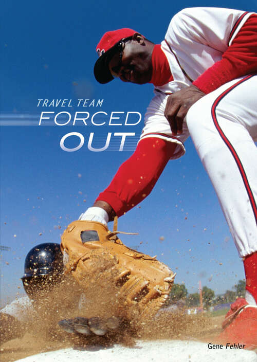Book cover of Forced Out (Travel Team Ser.)