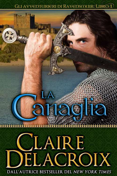 Book cover of La canaglia (Gli avventurieri di Ravensmuir #1)