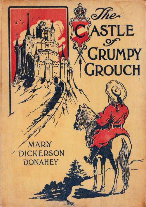 Book cover of The Castle Of Grumpy Grouch: A Fairy Story