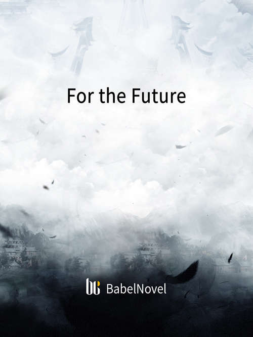 Book cover of For the Future: Volume 1 (Volume 1 #1)