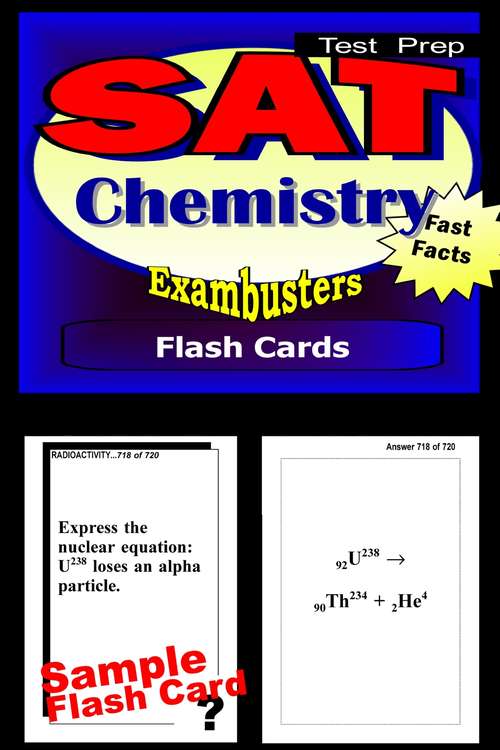 Book cover of SAT Test Prep Flash Cards: Chemistry Fast Facts (Exambusters SAT II Workbook #2)