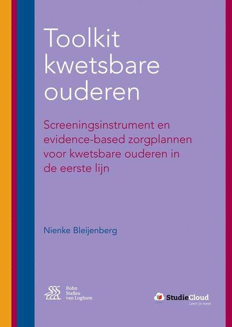 Book cover of Toolkit kwetsbare ouderen: Screeningsinstrument en evidence-based zorgplannen voor kwetsbare ouderen in de eerste lijn (2nd ed. 2016)