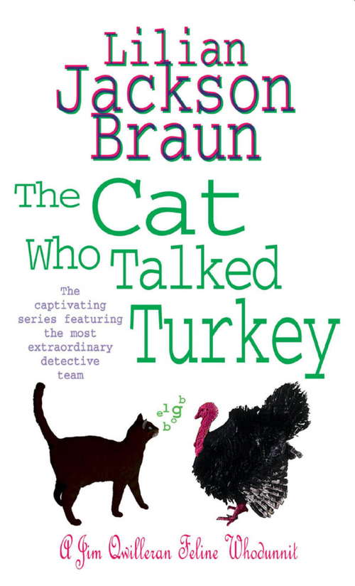 Book cover of The Cat Who Talked Turkey: A delightfully cosy feline mystery for cat lovers everywhere (The Cat Who... Mysteries #26)