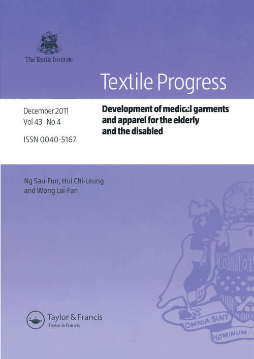 Book cover of Development of Medical Garments and Apparel for the Elderly and the Disabled (Textile Progress Ser.)