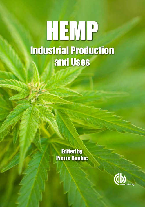 Book cover of Hemp: Industrial Production and Uses