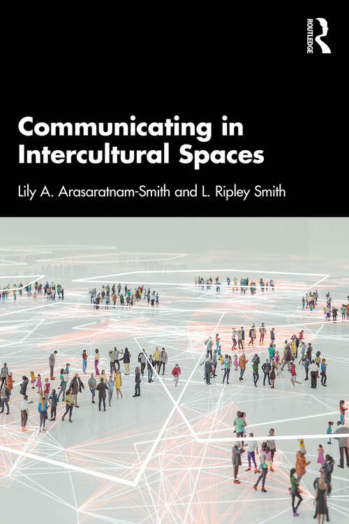 Book cover of Communicating in Intercultural Spaces