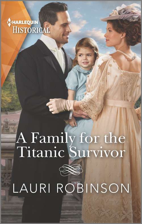 Book cover of A Family for the Titanic Survivor: An uplifting love story (Mills And Boon Historical Ser.)