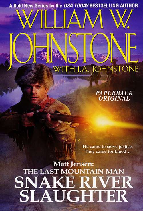 Book cover of Matt Jensen, The Last Mountain Man # 5: (Matt Jensen/The Last Mountain Man #5)