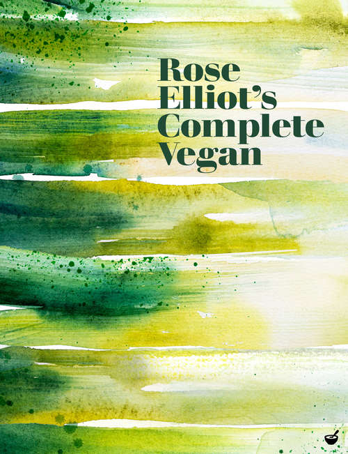 Book cover of Rose Elliot's Complete Vegan