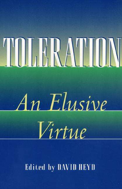 Book cover of Toleration: An Elusive Virtue