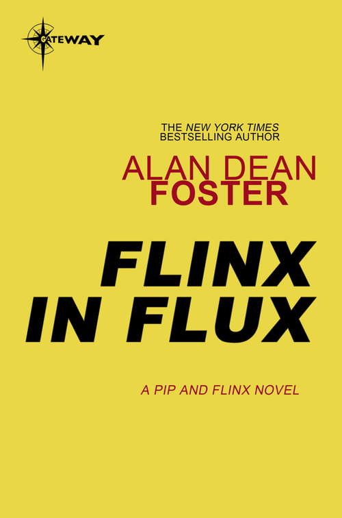 Book cover of Flinx in Flux (Gateway Essentials #523)