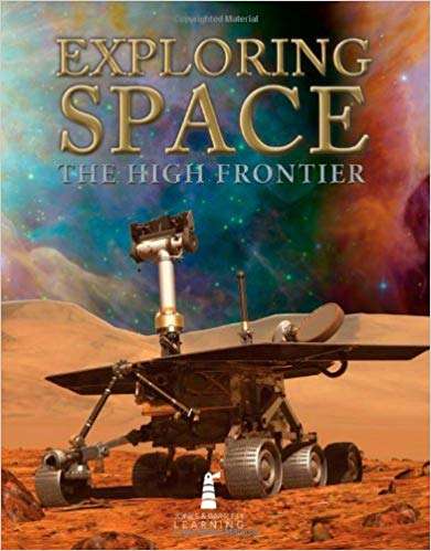 Book cover of Exploring Space: The High Frontier