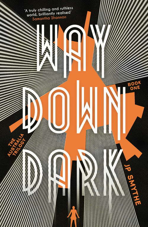Book cover of Way Down Dark: Australia Book 1