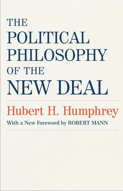 Book cover of The Political Philosophy of the New Deal (Southern Literary Studies)