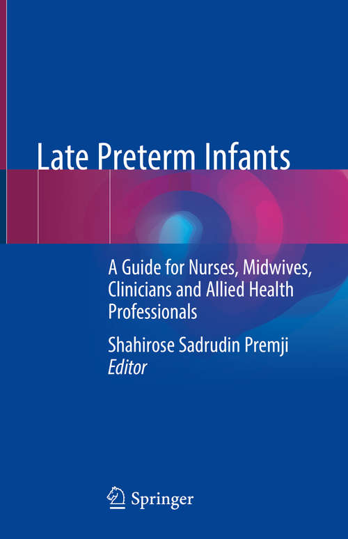 Book cover of Late Preterm Infants