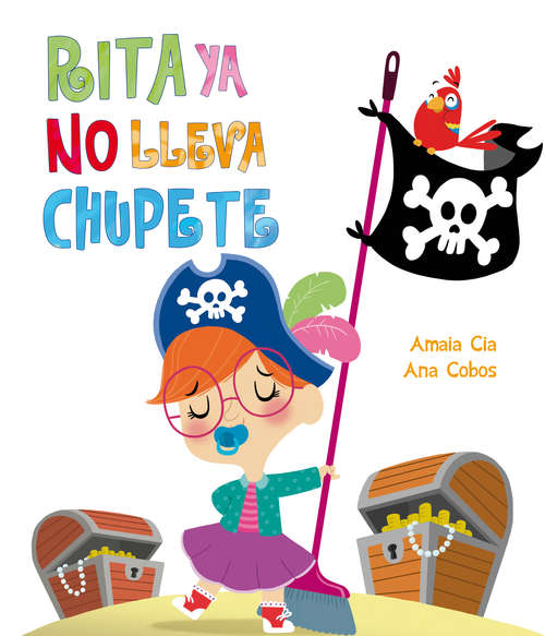 Book cover of Rita ya no lleva chupete (Rita: Volumen)