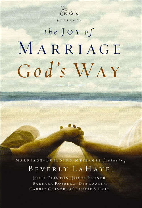 Book cover of The Joy of Marriage God's Way: Marriage-Building Messages (Extraordinary Women Ser.)