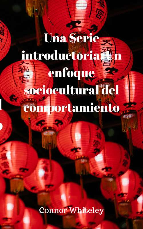 Book cover of Una Serie introductoria: Un enfoque sociocultural del comportamiento