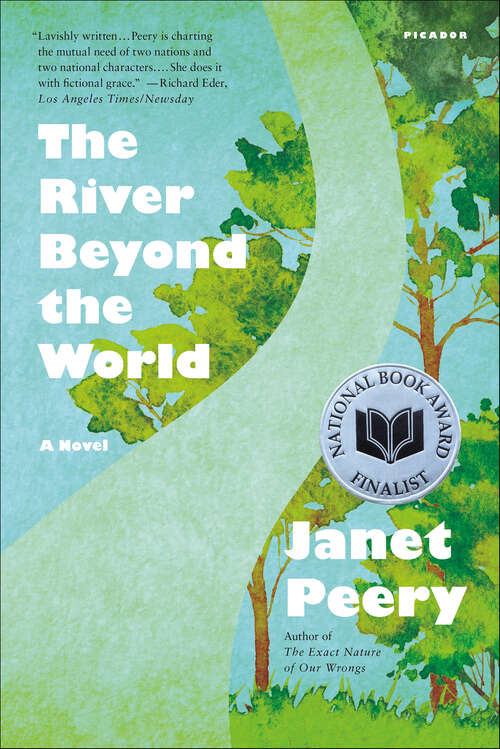 Book cover of The River Beyond the World: A Novel