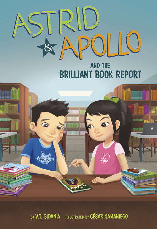 Book cover of Astrid and Apollo and the Brilliant Book Report (Astrid And Apollo Ser.)