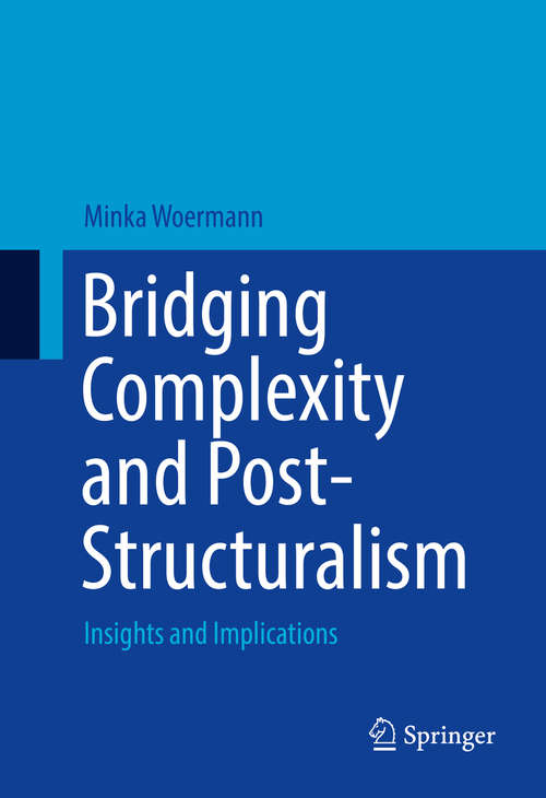 Book cover of Bridging Complexity and Post-Structuralism: Insights and Implications