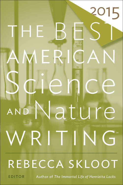 Book cover of The Best American Science and Nature Writing 2015 (The Best American Series)