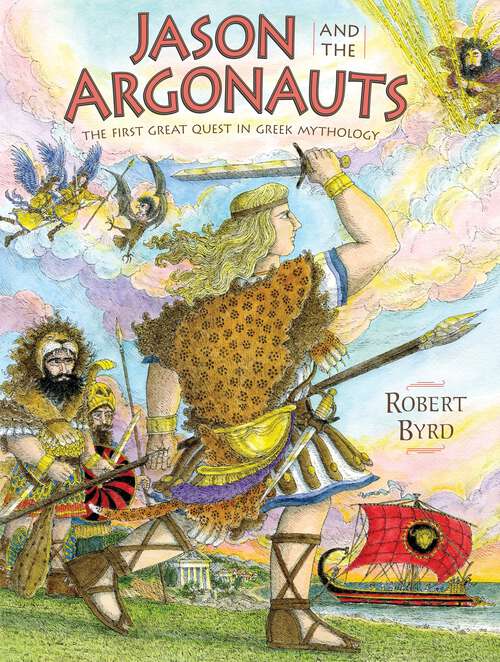Book cover of Jason and the Argonauts: The First Great Quest in Greek Mythology