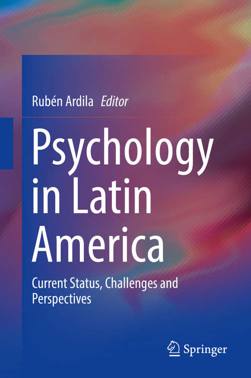 Book cover of Psychology in Latin America: Current Status, Challenges and Perspectives