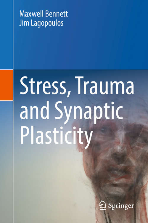 Book cover of Stress, Trauma and Synaptic Plasticity