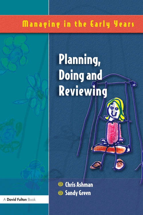 Book cover of Planning, Doing and Reviewing (Managing in the Early Years)