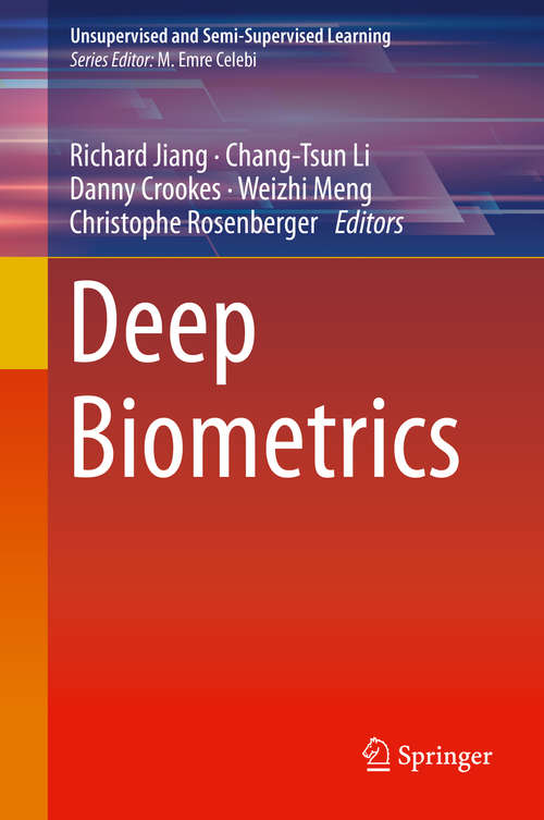 Book cover of Deep Biometrics (1st ed. 2020) (Unsupervised and Semi-Supervised Learning)